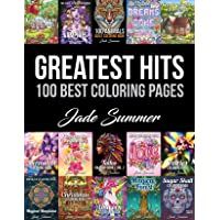 Greatest Hits: An Adult Coloring Book with the 100 Best Pages from the Jade Summer Collection